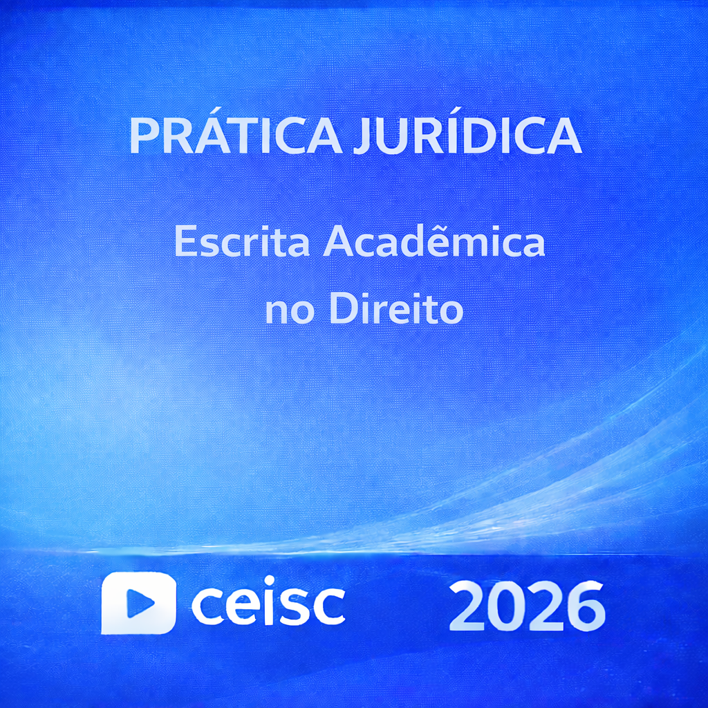 RATEIO PRÁTICA JURÍDICA – ESCRITA ACADÊMICA NO DIREITO – CEISC – 2026 ⚖️📘 PRÁTICA JURÍDICA – ESCRITA ACADÊMICA NO DIREITO – CEISC – 2026 - Imagem 1