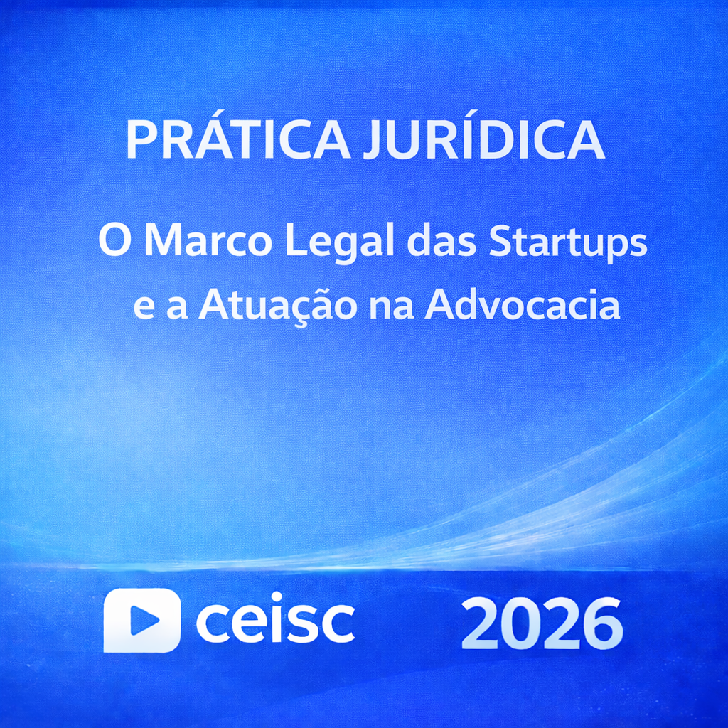 RATEIO PRÁTICA JURÍDICA – O MARCO LEGAL DAS STARTUPS E A ATUAÇÃO NA ADVOCACIA – CEISC – 2026 ⚖️📘 PRÁTICA JURÍDICA – O MARCO LEGAL DAS STARTUPS E A ATUAÇÃO NA ADVOCACIA – CEISC – 2026 - Imagem 1