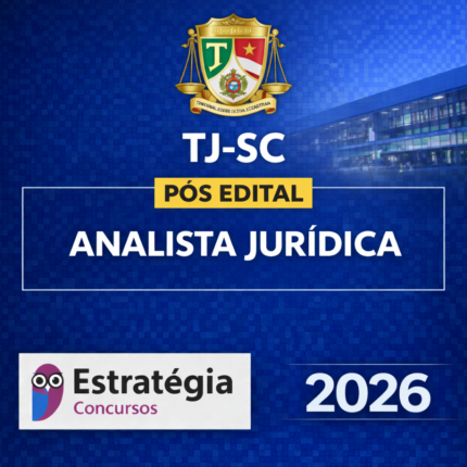 TJ-SC – ANALISTA JURÍDICA – ESTRATÉGIA CONCURSOS  2026