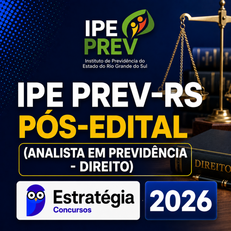IPE Prev RS Pos Edital Analista em Previdencia Direito Estrategia 2026