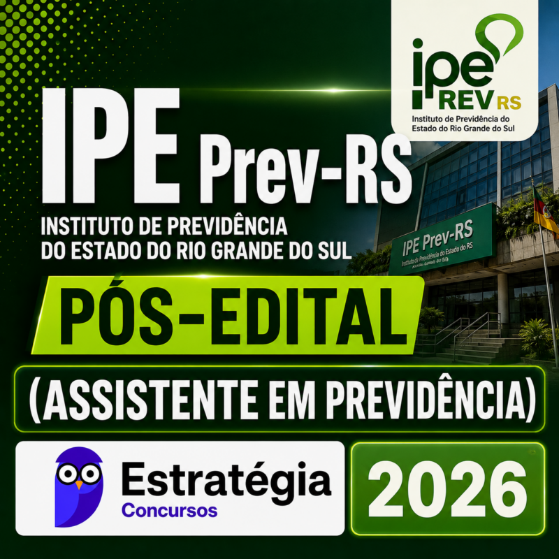 IPE Prev RS Pos Edital Assistente em Previdencia Estrategia 2026
