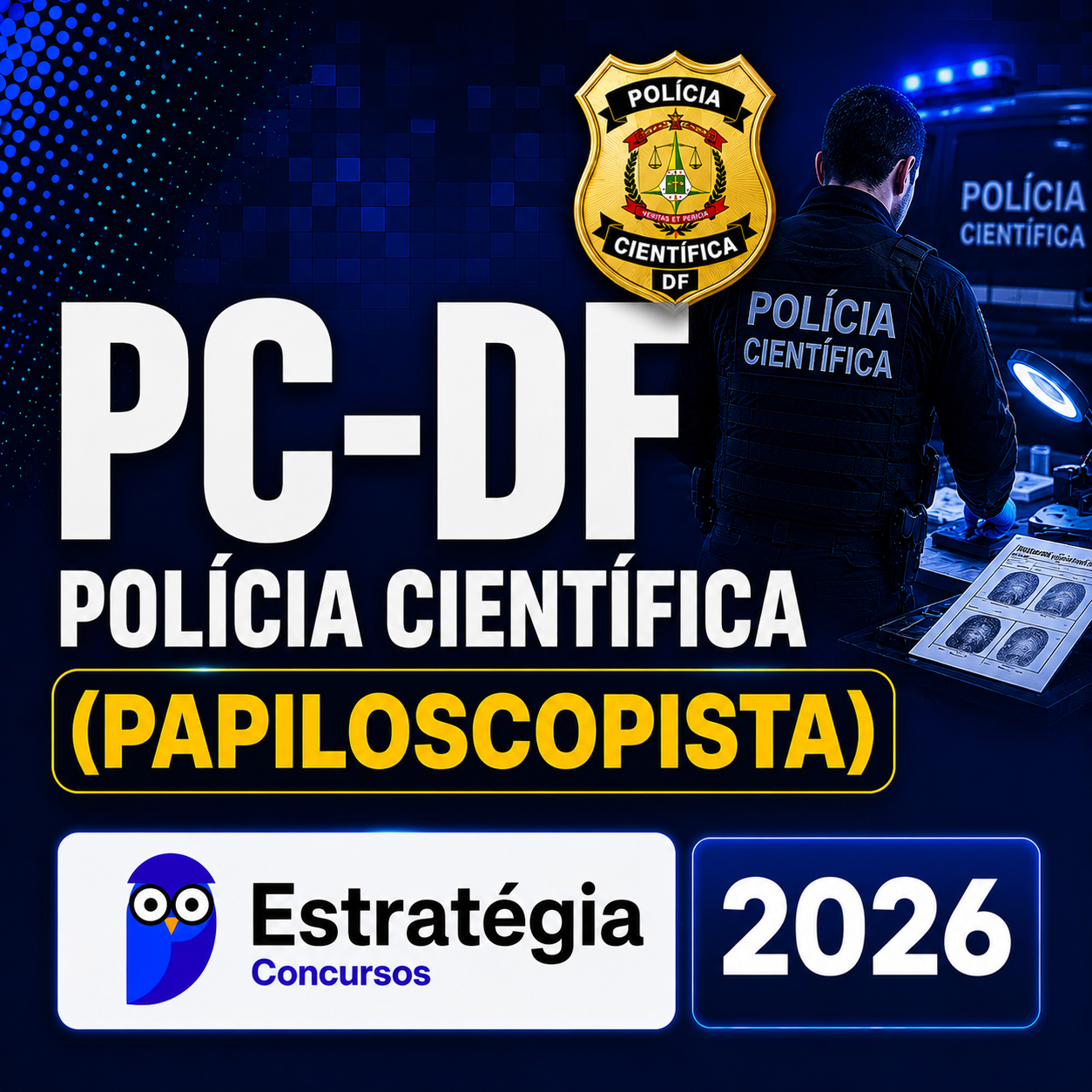 RATEIO PC-DF – POLÍCIA CIENTÍFICA (PAPILOSCOPISTA) – ESTRATÉGIA CONCURSOS – 2026 🔎📘 PC-DF – POLÍCIA CIENTÍFICA (PAPILOSCOPISTA) – ESTRATÉGIA CONCURSOS – 2026 - Imagem 1