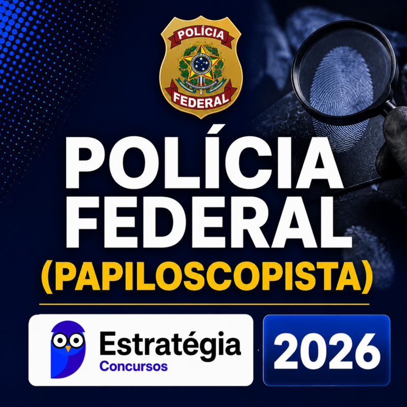 RATEIO POLICIA FEDERAL PAPILOSCOPISTA – ESTRATEGIA 2026