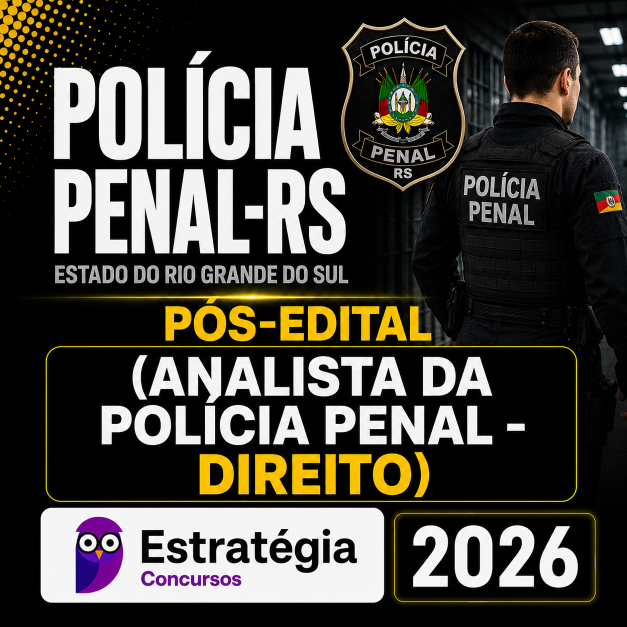 RATEIO POLÍCIA PENAL-RS PÓS-EDITAL (ANALISTA DA POLÍCIA PENAL – DIREITO) – ESTRATÉGIA CONCURSOS – 2026 POLÍCIA PENAL-RS PÓS-EDITAL (ANALISTA DA POLÍCIA PENAL – DIREITO) – ESTRATÉGIA CONCURSOS – 2026 - Imagem 1