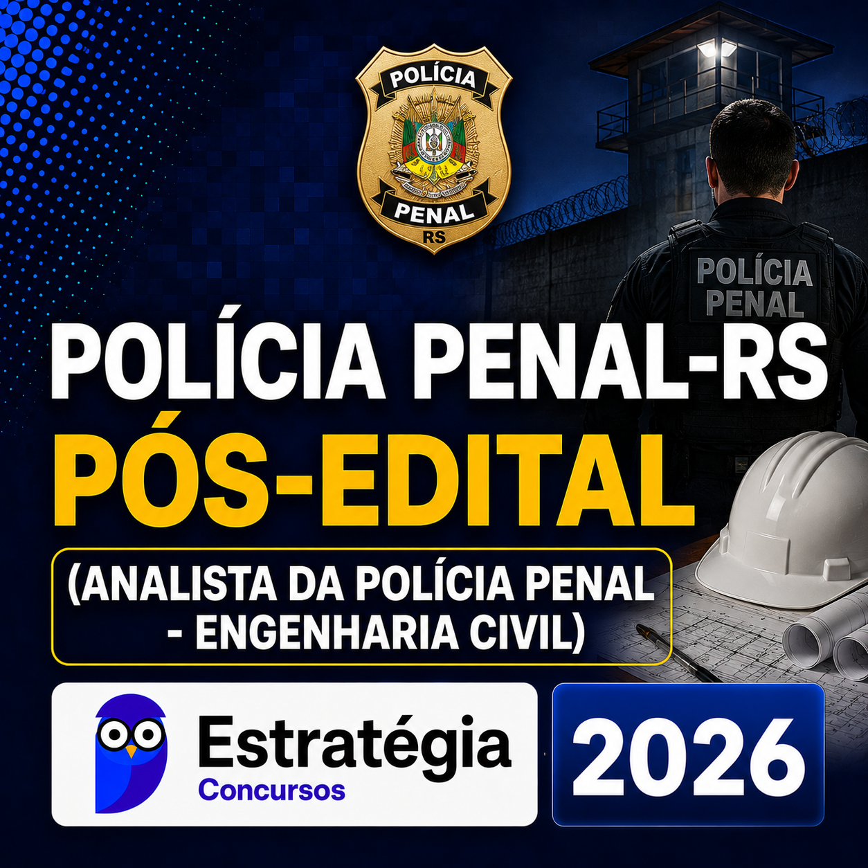 RATEIO POLÍCIA PENAL-RS PÓS-EDITAL (ANALISTA DA POLÍCIA PENAL – ENGENHARIA CIVIL) – ESTRATÉGIA CONCURSOS – 2026 🏗️📘 POLÍCIA PENAL-RS PÓS-EDITAL (ANALISTA DA POLÍCIA PENAL – ENGENHARIA CIVIL) – ESTRATÉGIA CONCURSOS – 2026 - Imagem 1