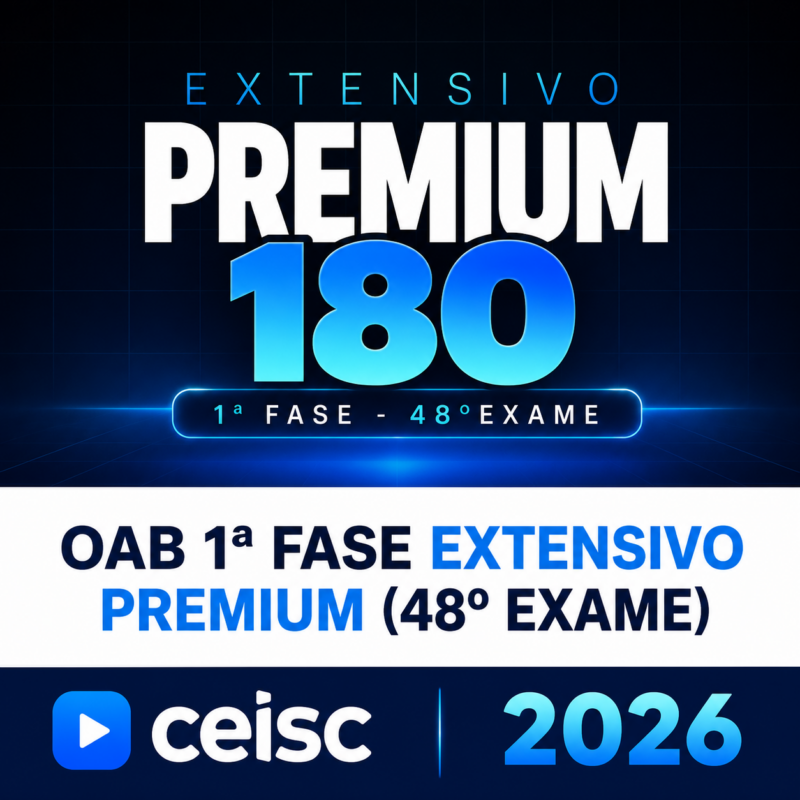 RATEIO OAB 1a FASE – 48o EXAME – EXTENSIVO PREMIUM – CEISC 2026 ⚖️📚