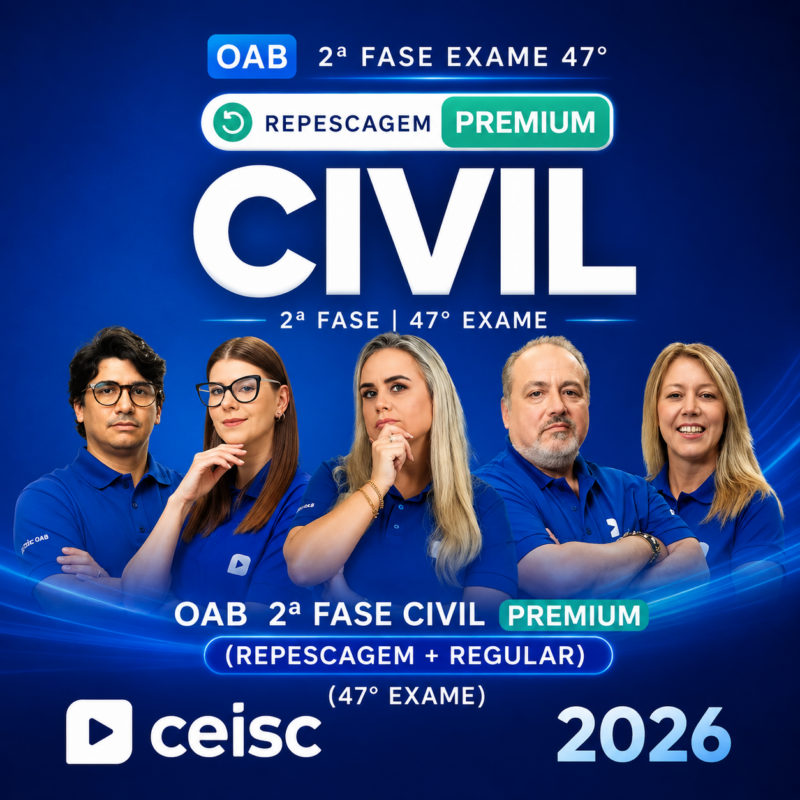 RATEIO OAB DIREITO CIVIL 2a FASE – 47o EXAME – CEISC 2026 REPESCAGEM REGULAR PREMIUM ⚖️📚