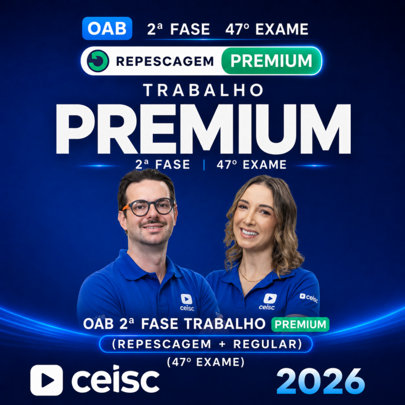 RATEIO OAB DIREITO DO TRABALHO 2a FASE – 47o EXAME – CEISC 2026 REPESCAGEM REGULAR PREMIUM ⚖️📚