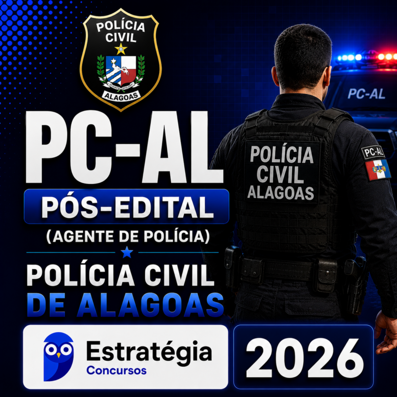 RATEIO PC AL POS EDITAL AGENTE DE POLICIA – ESTRATEGIA CONCURSOS – 2026 🚔📘