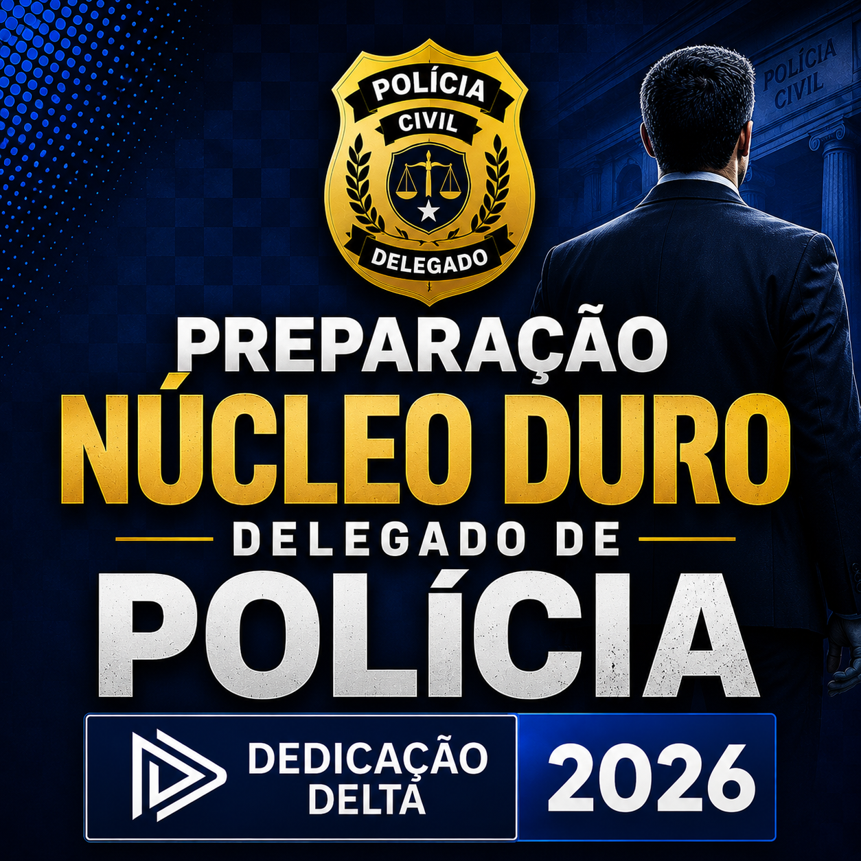 RATEIO PREPARAÇÃO NÚCLEO DURO DELEGADO DE POLÍCIA – DEDICAÇÃO DELTA – 2026 PREPARAÇÃO NÚCLEO DURO DELEGADO DE POLÍCIA – DEDICAÇÃO DELTA – 2026 - Imagem 1