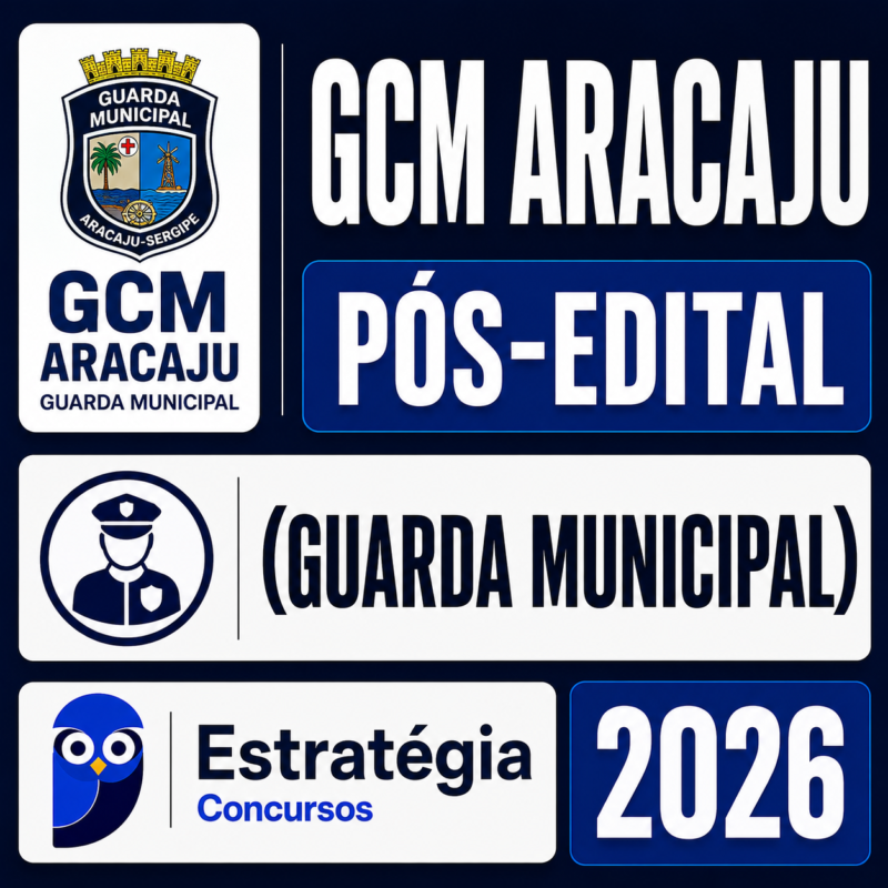 GCM Aracaju Pos Edital Guarda Municipal Estrategia 2026