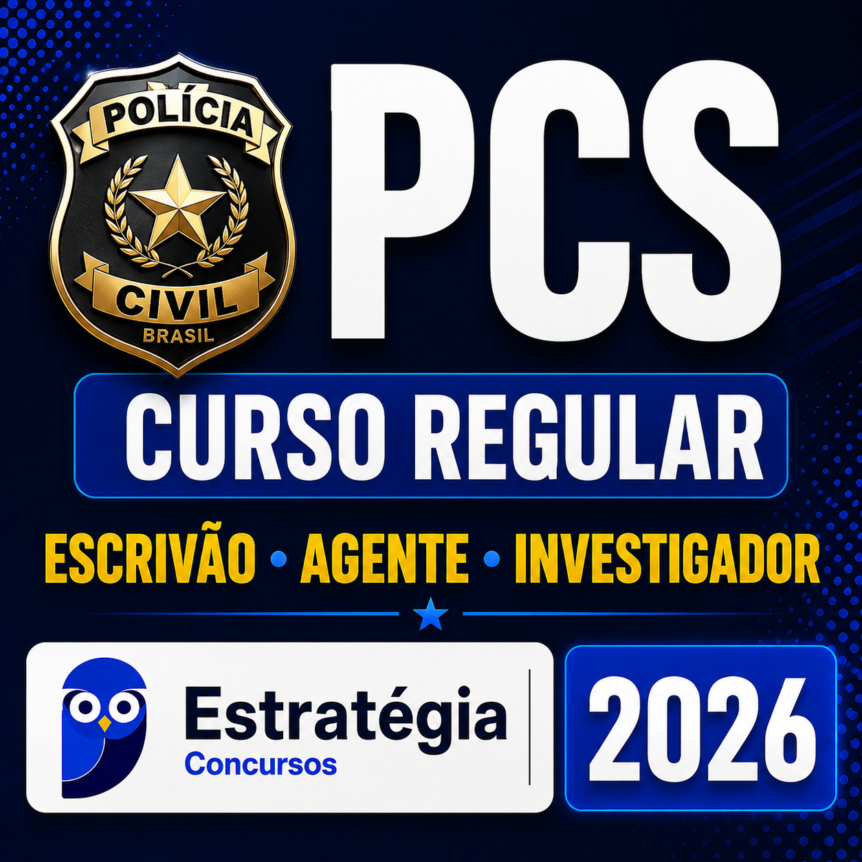 PCs - Curso Regular (Escrivão-Agente-Investigador) Estrategia 2026 PCS – CURSO REGULAR – (ESCRIVÃO + AGENTE + INVESTIGADOR) – ESTRATÉGIA 2026 - Imagem 1