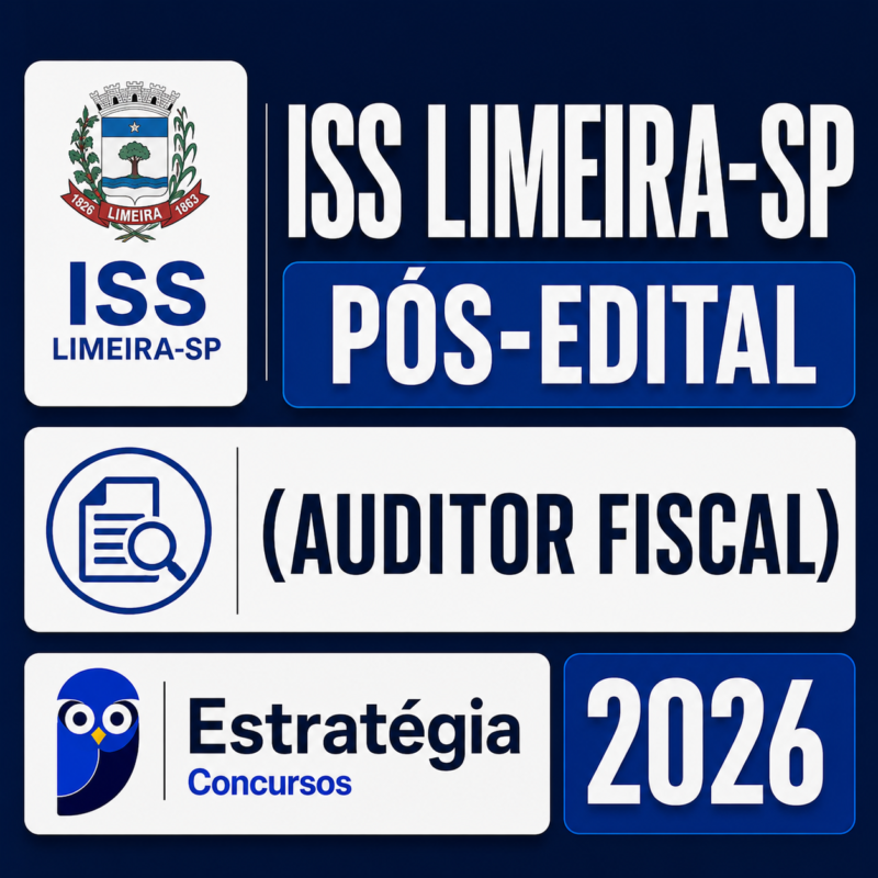 RATEIO ISS LIMEIRA SP POS EDITAL AUDITOR FISCAL – ESTRATEGIA 2026