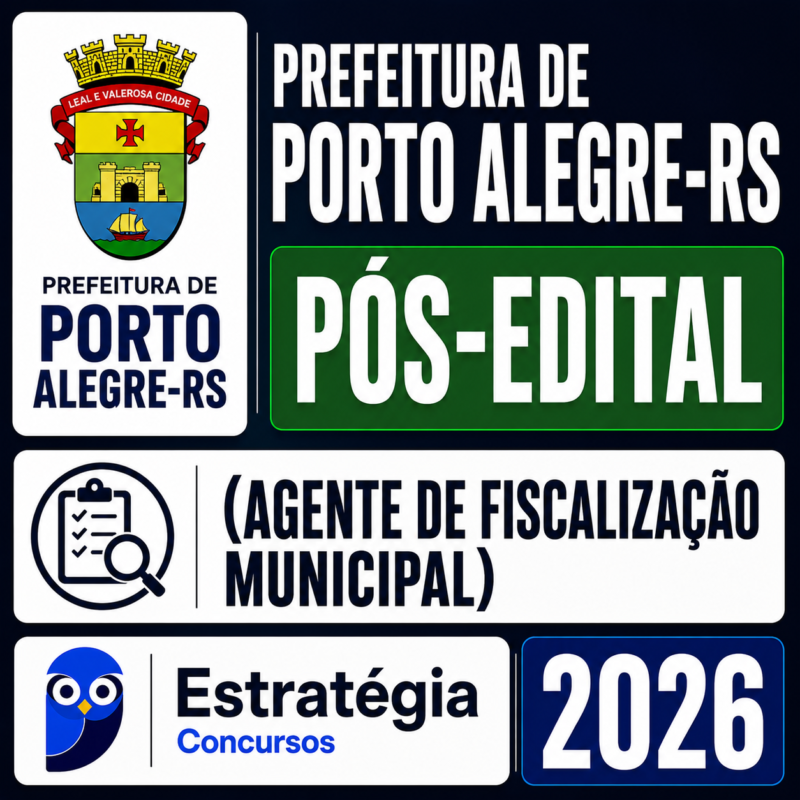 RATEIO PREFEITURA DE PORTO ALEGRE RS POS EDITAL AGENTE DE FISCALIZACAO MUNICIPAL – ESTRATEGIA 2026