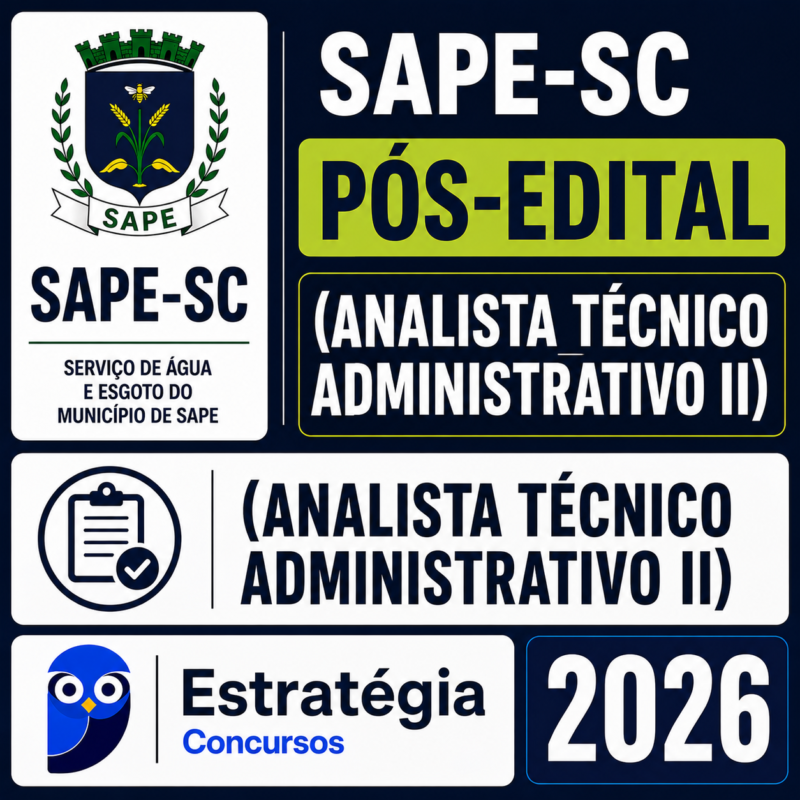 RATEIO SAPE SC POS EDITAL ANALISTA TECNICO ADMINISTRATIVO II – ESTRATEGIA 2026