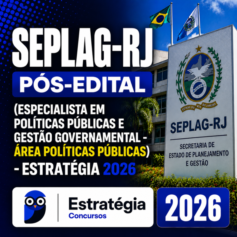 SEPLAG-RJ Pós-Edital (Especialista em Políticas Públicas e Gestão Governamental - Área Políticas Públicas) Estrategia - 2026