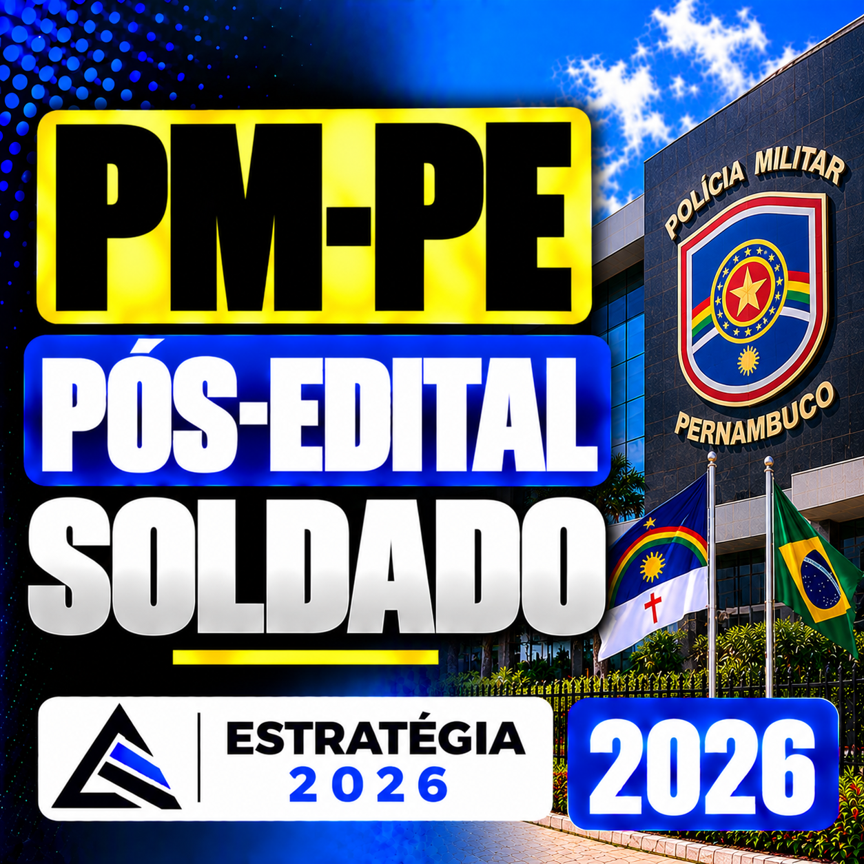 PM-PE Pós-Edital Soldado 2026 PM-PE PÓS-EDITAL – SOLDADO – ESTRATÉGIA 2026 - Imagem 1