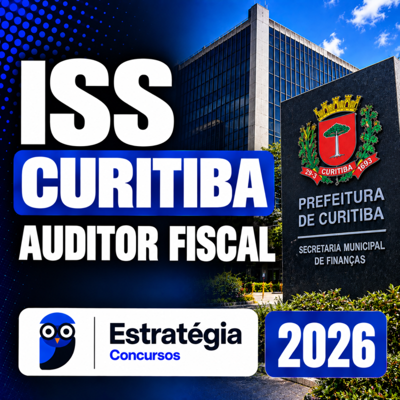 RATEIO ISS CURITIBA – AUDITOR FISCAL – ESTRATEGIA 2026
