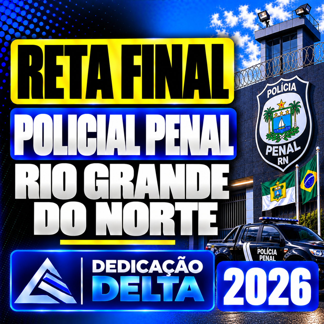 Reta Final Dedicação Delta 2026 RETA FINAL POLICIAL PENAL RIO GRANDE DO NORTE – DEDICAÇÃO DELTA 2026 - Imagem 1