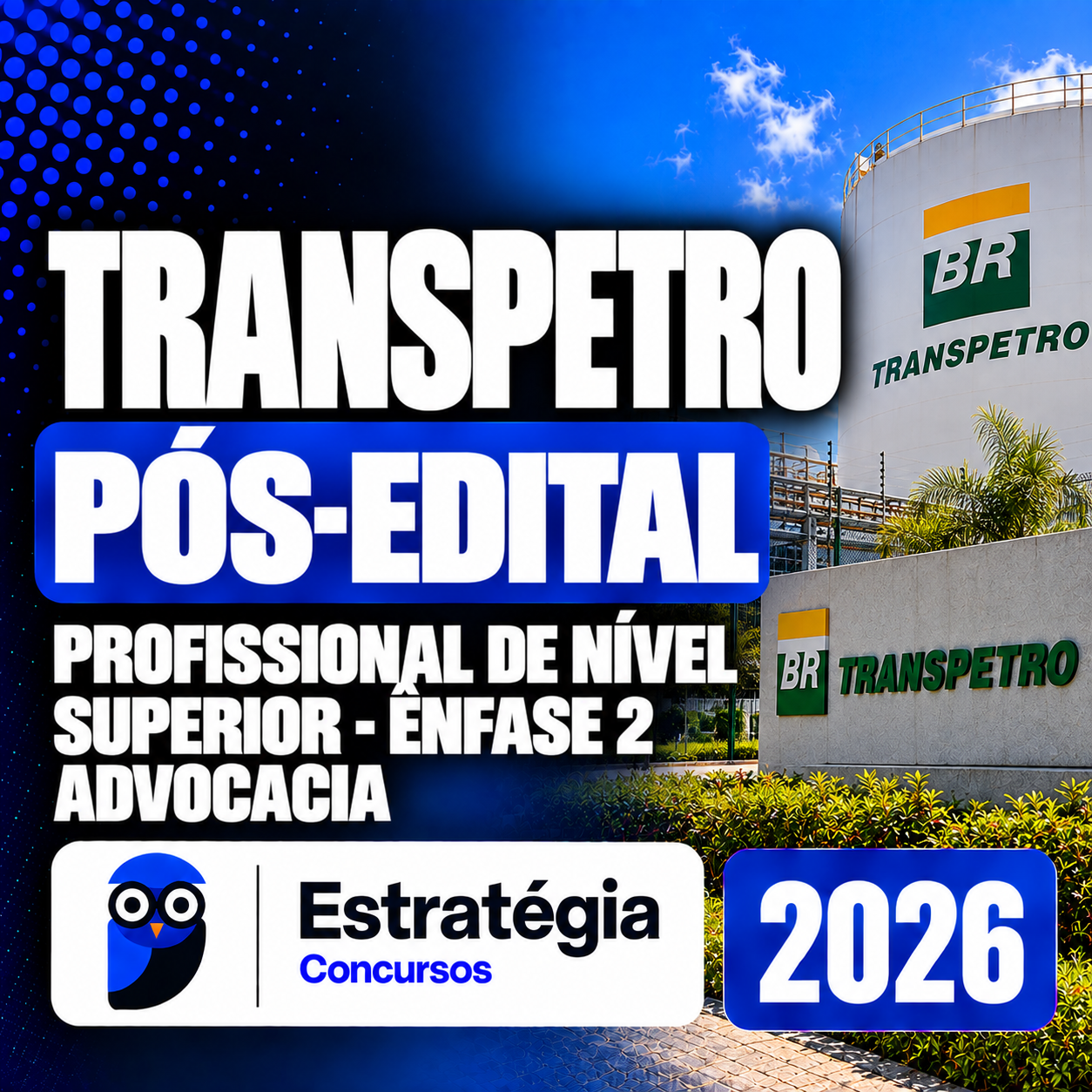 TRANSPETRO Pós-Edital (Profissional de Nível Superior - Ênfase 2 Advocacia) Estrategia - 2026 TRANSPETRO PÓS-EDITAL – PROFISSIONAL DE NÍVEL SUPERIOR – ÊNFASE 2: ADVOCACIA – ESTRATÉGIA 2026 - Imagem 1