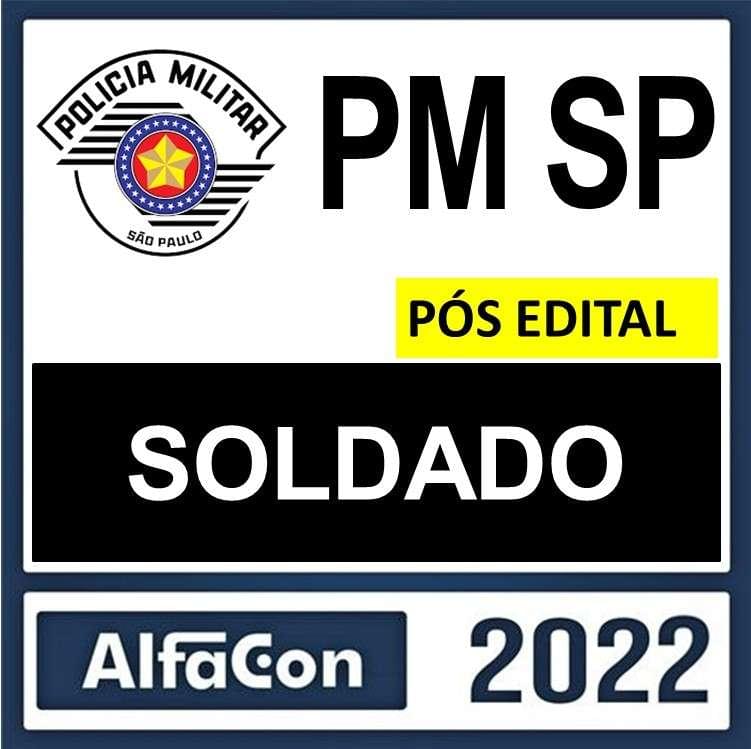 PM SP – PÓS EDITAL INTENSIVO ( SOLDADO) – ALFACON 2022 - Imagem 1